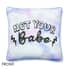 Sassy B Not Your Babe Cushion Cover Pastel small 6563B